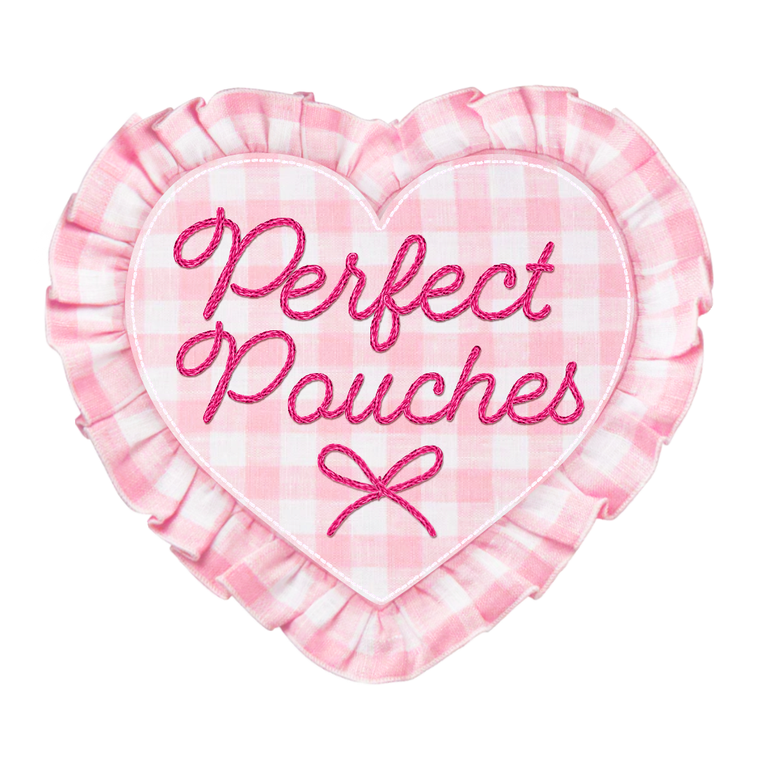Perfect Pouch Sign Perfect Pouches